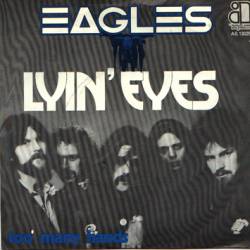 The Eagles : Lyin' Eyes